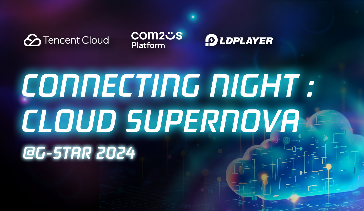 커넥트 | [Tencent cloud, Com2us platform, LDplayer] Connecting Night ...